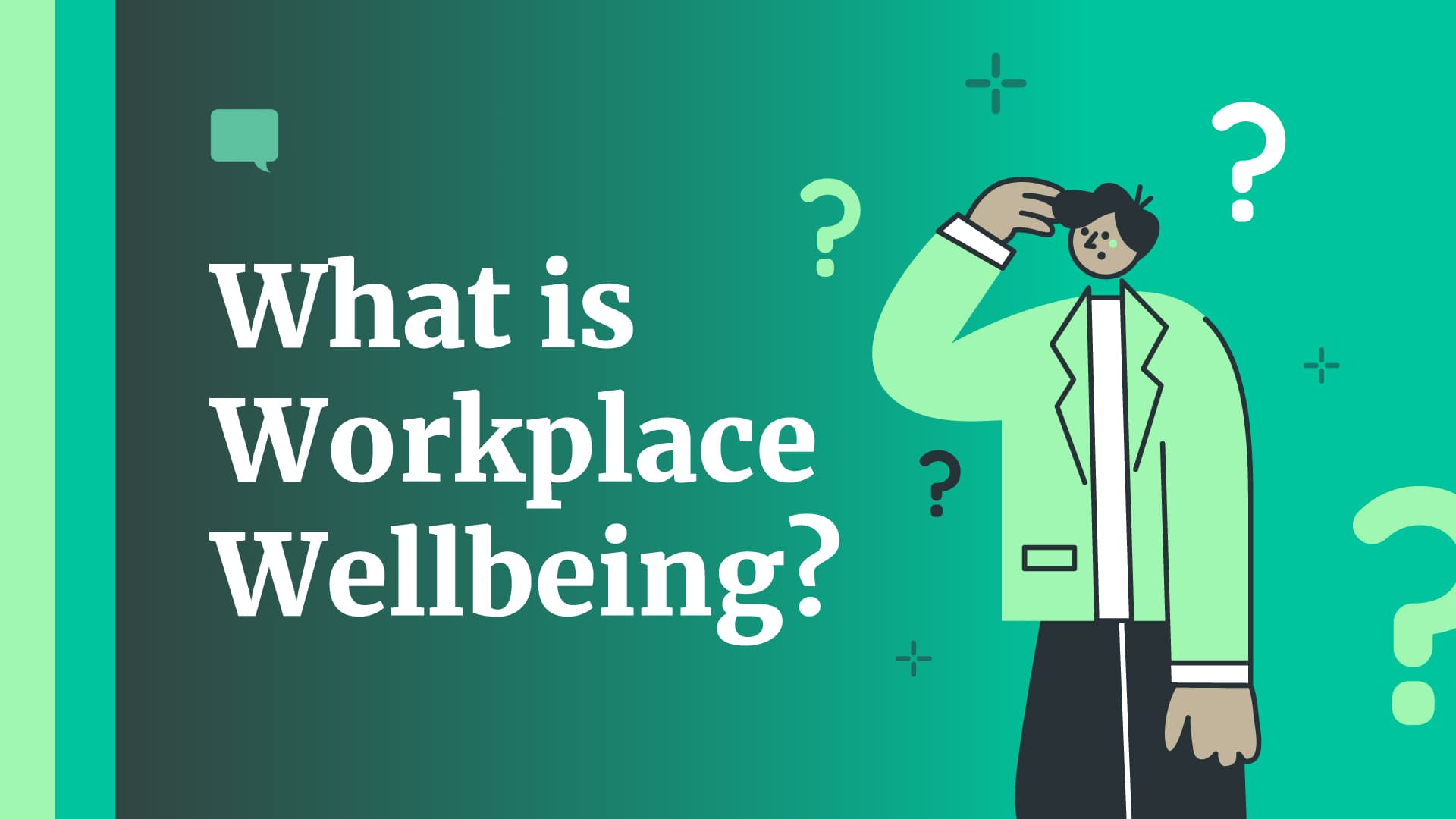 Workplace Wellbeing